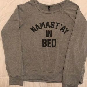“NAMAST’AY IN BED” lightweight sweatshirt
